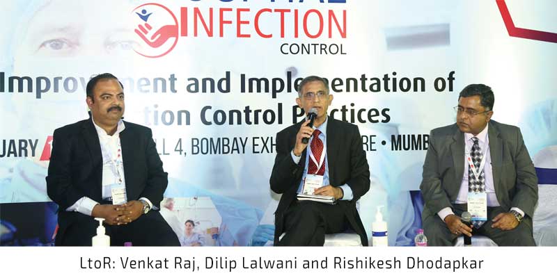 LtoR Venkat Raj, Dilip Lalwani and Rishikesh Dhodapkar at Conference on Hospital Infection Control